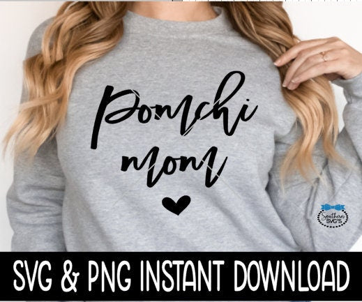 Pomchi Mom SVG, Dog Mom SVG Files, Dog Breed SVG Instant Download, Cricut Cut Files, Silhouette Cut Files, Download, Print