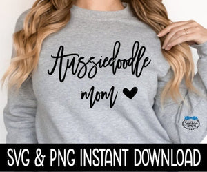 Aussiedoodle Mom SVG, Dog Mom SVG Files, Dog Breed SVG PnG Instant Download, Cricut Cut Files, Silhouette Cut Files, Download, Print