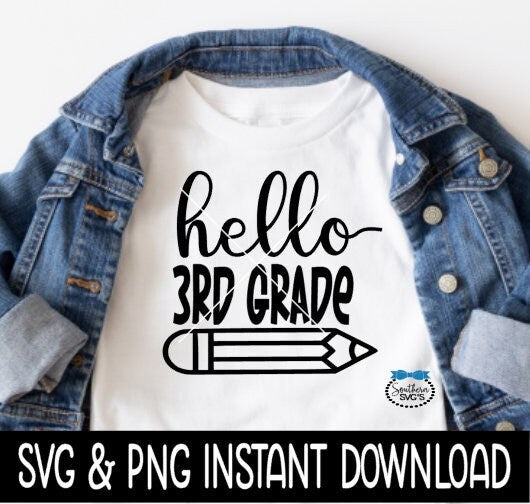 Hello 3rd Grade SVG, Hello Third Grade SVG File Instant Download, Cricut Cut Files, Silhouette Cut Files, Download, Print