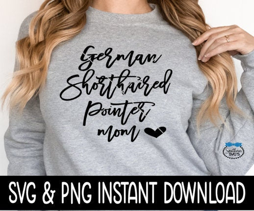 German Shorthaired Pointer Mom SVG, Dog Mom SVG Files, Dog Breed SVG Instant Download, Cricut Cut File, Silhouette Cut Files, Download