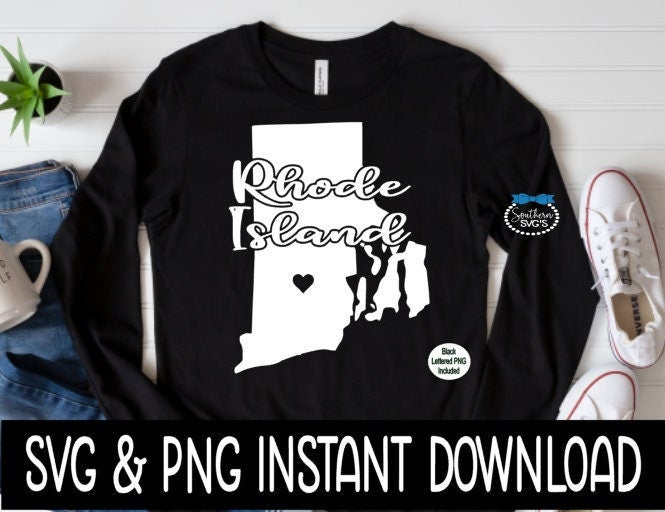 Rhode Island SVG, Rhode Island Tee Shirt SVG, Instant Download, Cricut Cut Files, Silhouette Cut Files, Sublimation PNG, Download, Print