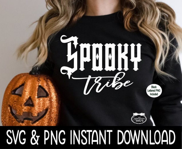 Halloween SVG, Halloween Spooky Tribe SVG Instant Download, Cricut Cut File, Silhouette Cut Files, Download, Print