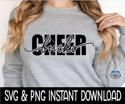 Bucks Cheer SVG, Cheerleader Tee SVG, Tote Bag SvG, Cheer Leader SVG, Instant Download, Cricut Cut Files, Silhouette Cut Files, Print
