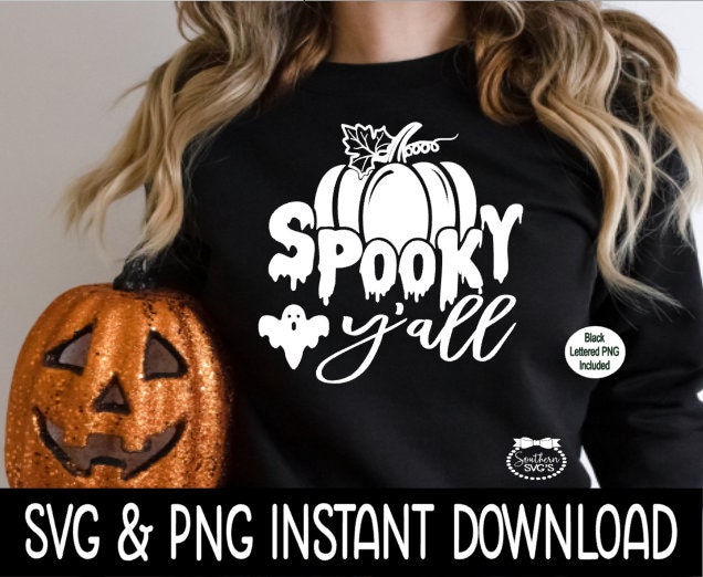 Halloween SVG, Halloween Spooky Y'all SVG Instant Download, Cricut Cut File, Silhouette Cut Files, Download, Print