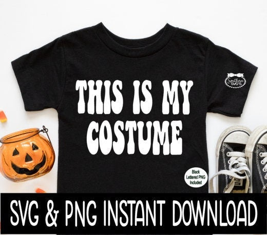 Halloween SVG, Halloween This Is My Costume Halloween SvG Instant Download, Cricut Cut File, Silhouette Cut File